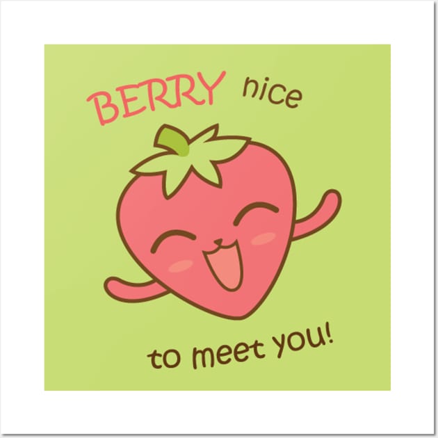 Berry Nice To Meet You Wall Art by TinPis